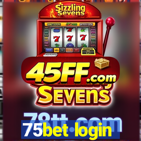 75bet login